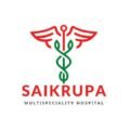 Saikrupa Multispeciality Hospital